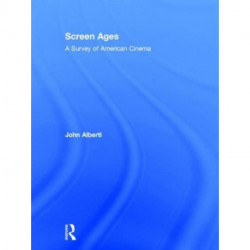 Screen Ages: A Survey of American Cinema