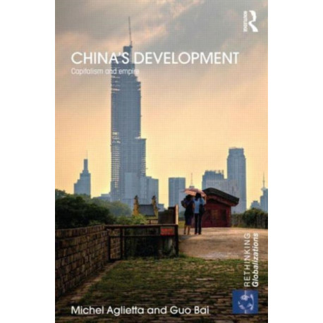 China's Development: Capitalism and Empire