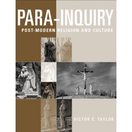 Para/Inquiry: Postmodern Religion and Culture