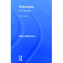 Philosophy: The Classics: The Classics