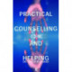 Practical Counselling and Helping