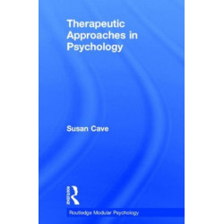 Therapeutic Approaches in Psychology