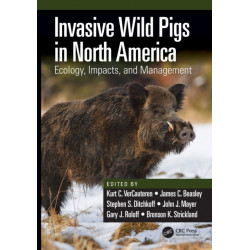 Invasive Wild Pigs in North America: Ecology, Impacts, and Management