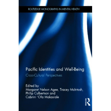 Pacific Identities and Well-Being: Cross-Cultural Perspectives