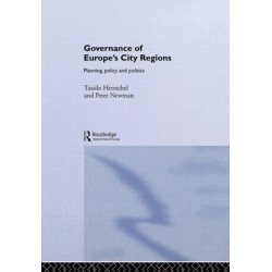 Governance of Europe's City Regions: Planning, Policy & Politics