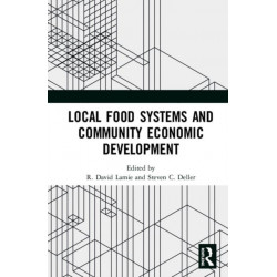 Local Food Systems and Community Economic Development