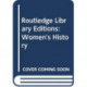 Routledge Library Editions: Women's History