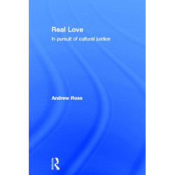 Real Love: In Pursuit of Cultural Justice