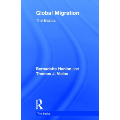 Global Migration: The Basics: The Basics