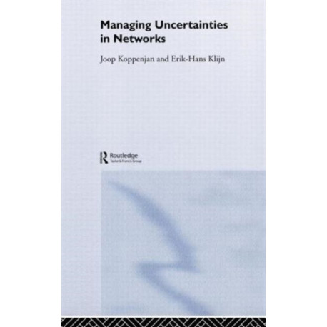 Managing Uncertainties in Networks: Public Private Controversies