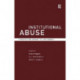 Institutional Abuse: Perspectives Across the Life Course