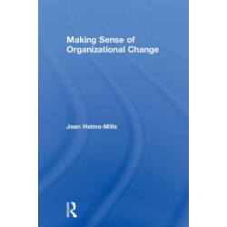 Making Sense of Organizational Change