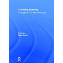 Choosing Nursing: From application to offer and beyond