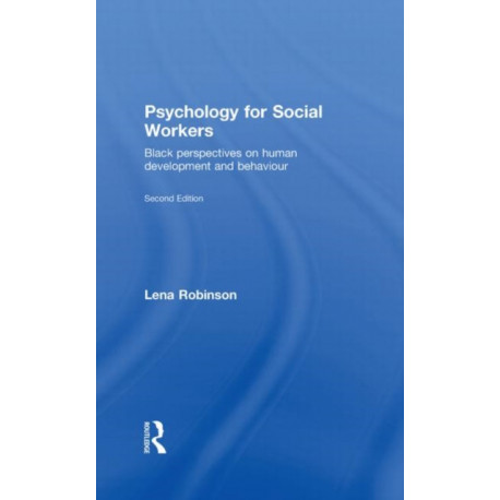 Psychology for Social Workers: Black Perspectives on Human Development and Behaviour