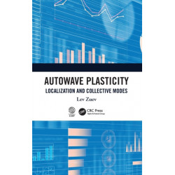 Autowave Plasticity: Localization and Collective Modes