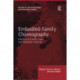 Embodied Family Choreography: Practices of Control, Care, and Mundane Creativity