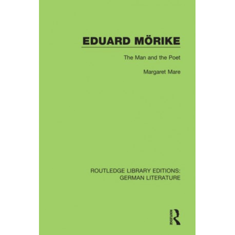 Eduard Morike: The Man and the Poet