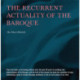 The Recurrent Actuality of the Baroque