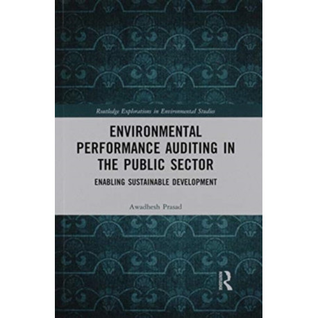 Environmental Performance Auditing in the Public Sector: Enabling Sustainable Development