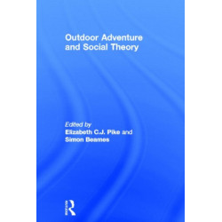 Outdoor Adventure and Social Theory