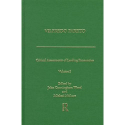 Vilfredo Pareto: Critical Assessments