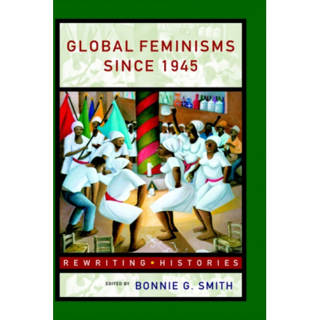 Global Feminisms Since 1945