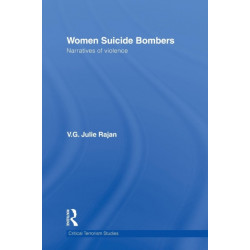 Women Suicide Bombers: Narratives of Violence
