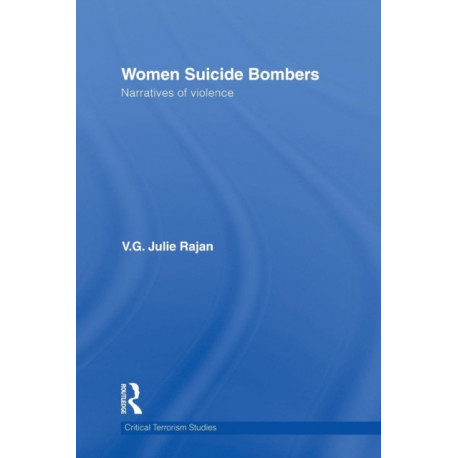 Women Suicide Bombers: Narratives of Violence