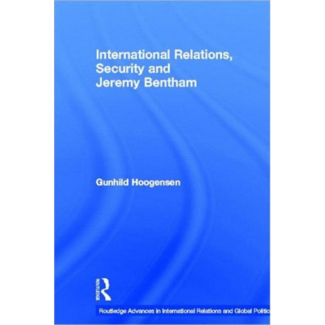 International Relations, Security and Jeremy Bentham