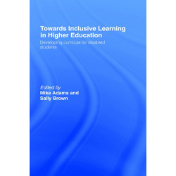 Towards Inclusive Learning in Higher Education: Developing Curricula for Disabled Students