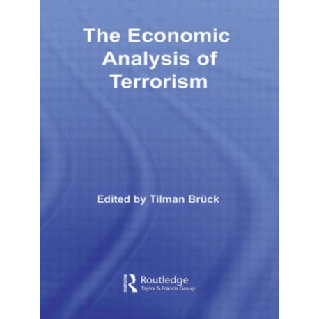 The Economic Analysis of Terrorism