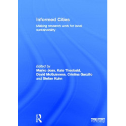 Informed Cities: Making Research Work for Local Sustainability