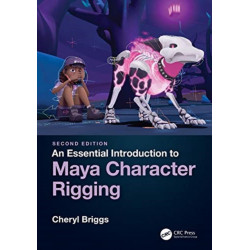 An Essential Introduction to Maya Character Rigging