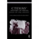 Ctesias' 'History of Persia': Tales of the Orient