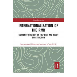 Internationalization of the RMB: Currency Strategy in the "Belt and Road" Construction