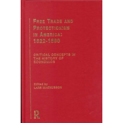Free Trade and Protectionism in America: 1822-1890