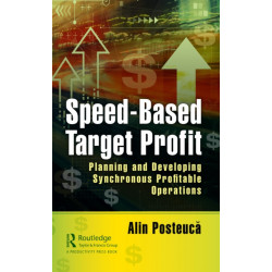 Speed-Based Target Profit: Planning and Developing Synchronous Profitable Operations