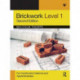 Brickwork Level 1: For Construction Diploma and Apprenticeship Programmes