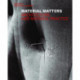 Material Matters: Architecture and Material Practice