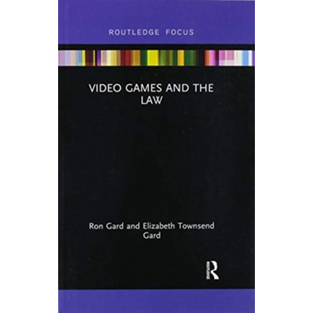 Video Games and the Law