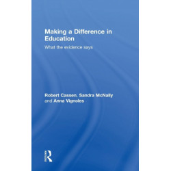 Making a Difference in Education: What the evidence says