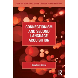 Connectionism and Second Language Acquisition