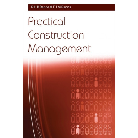 Practical Construction Management