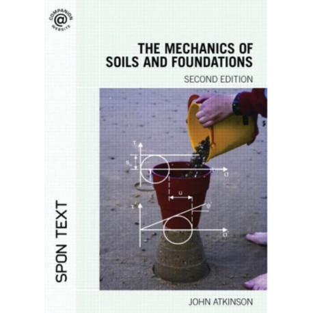 The Mechanics of Soils and Foundations