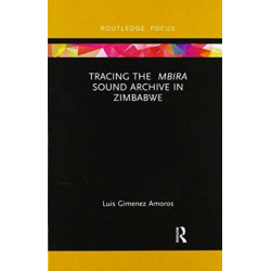 Tracing the Mbira Sound Archive in Zimbabwe