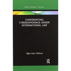 Confronting Cyberespionage Under International Law