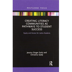 Creating Literacy Communities as Pathways to Student Success: Equity and Access for Latina Students in STEM