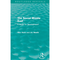 The Soviet Middle East (Routledge Revivals): A Model for Development?