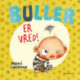 Buller er vred!