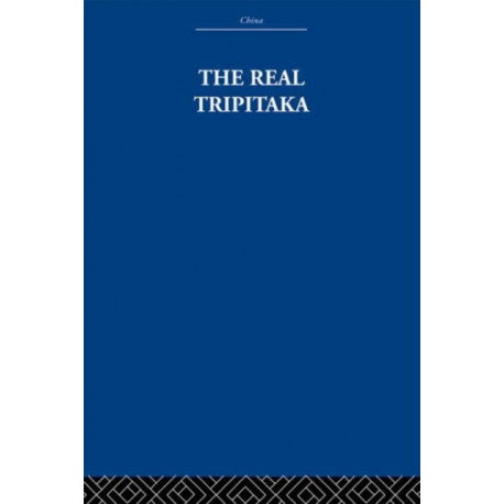The Real Tripitaka: And Other Pieces